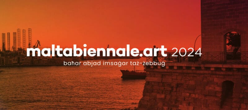 Maltabiennale.art 2024 - Call for artists