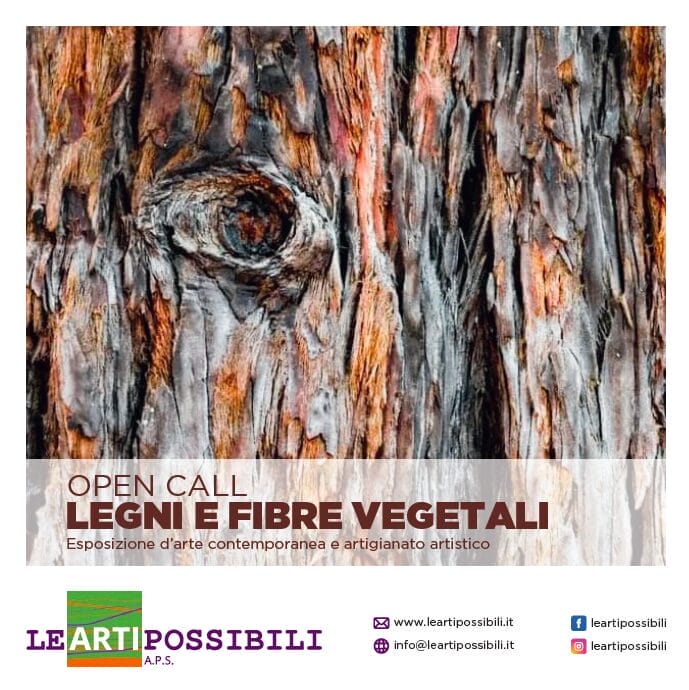LEGNI E FIBRE VEGETALI (WOODS AND PLANT FIBERS) - OPEN CALL